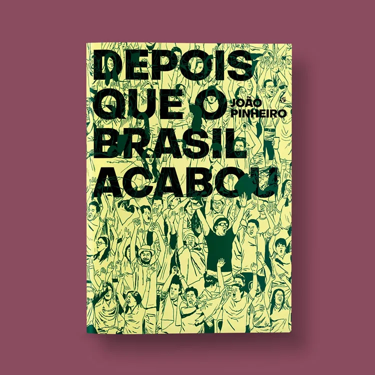 Depois que o Brasil Acabou