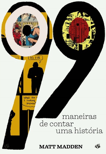 99 Maneiras de Contar uma História