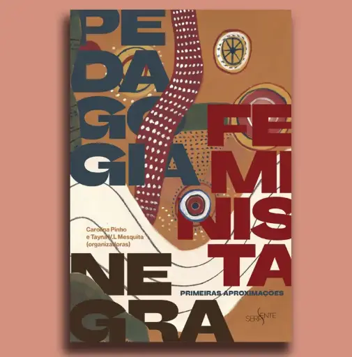 Pedagogia Feminista Negra - primeiras aproximações