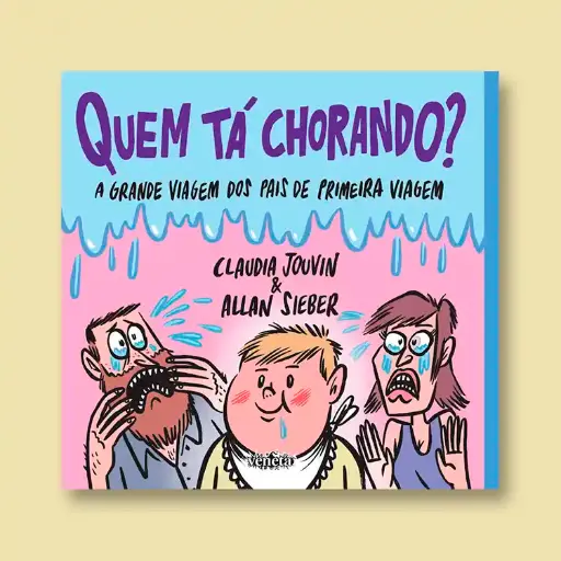 Quem tá chorando?